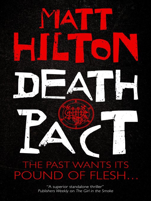 Title details for Death Pact by Matt Hilton - Available